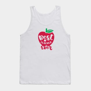 Best Teacher Ever Tank Top